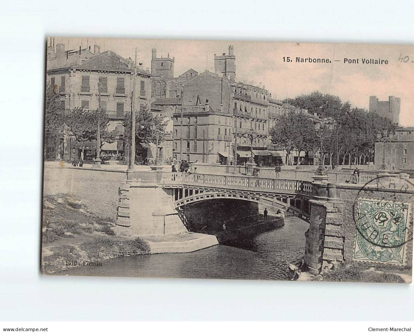 NARBONNE : Pont Voltaire - état (Partiellement Décollée) - Narbonne