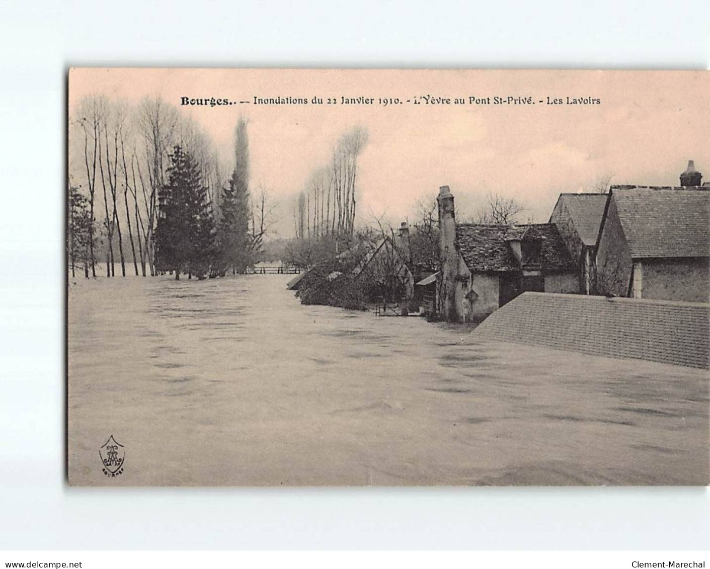 BOURGES : Inondations De 1910, L'Yèvre Au Pont Saint-Privé, Les Lavoirs - Très Bon état - Bourges