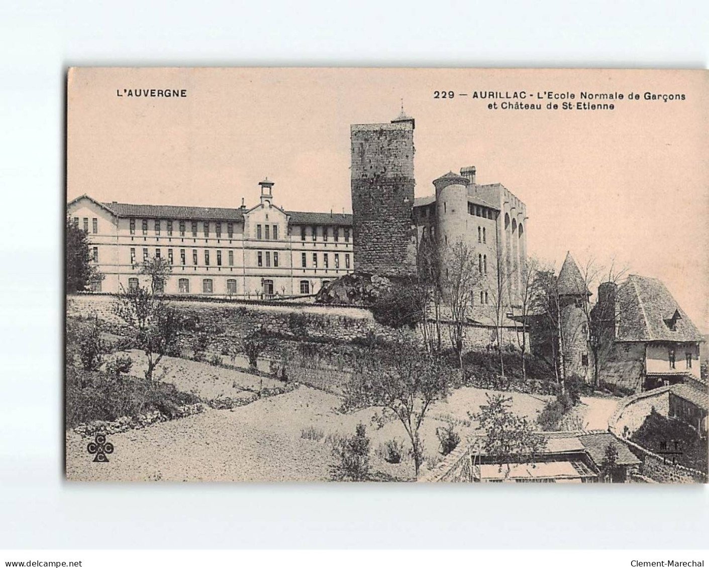 AURILLAC : L'Ecole Normale Des Garçons Et Château De Saint-Etienne - Très Bon état - Aurillac