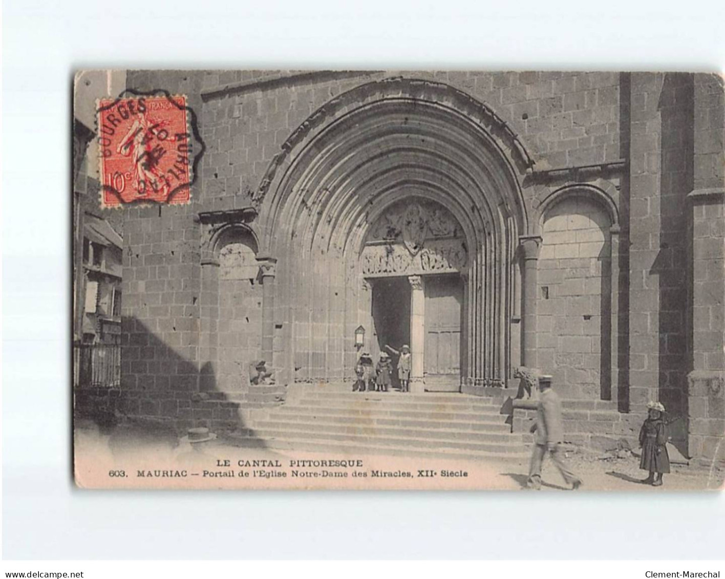 MAURIAC : Portail De L'Eglise Notre-Dame Des Miracles - état - Mauriac