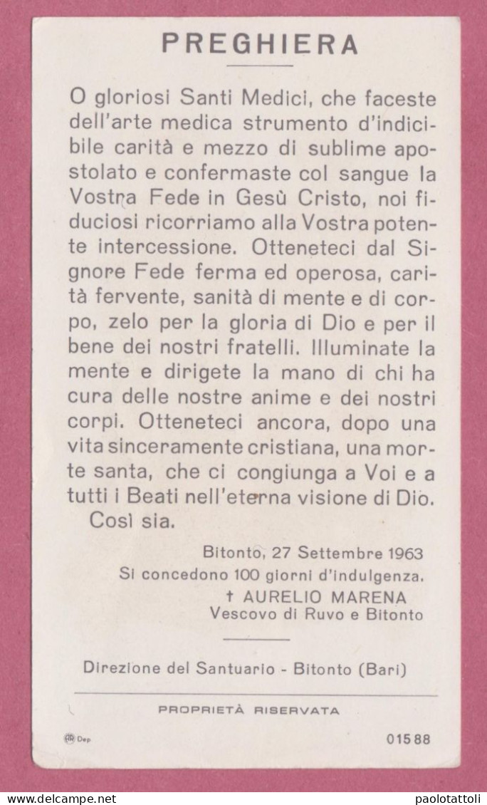 Holy Card, Santino- Santi Cosma E Damiano Che Si Venerano Nel Santuario Omonimo Di Bitonto- Ed.AR N° 01588 - Images Religieuses