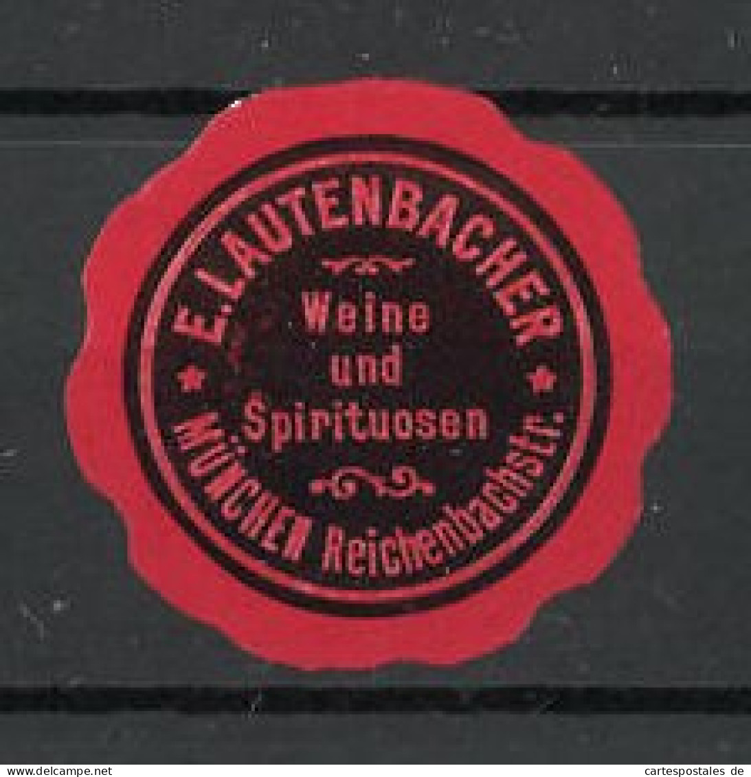 Präge-Reklamemarke München, Weine Und Spirituosen E. Lautenbacher  - Vignetten (Erinnophilie)