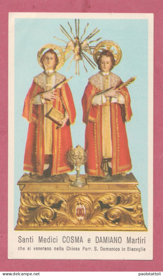 Santini, Holy Card. Santi Medici. SS Martiri Cosma E Damiano Che Si Venerano Nella Chiesa S.Domenico In Bisceglie. - Images Religieuses