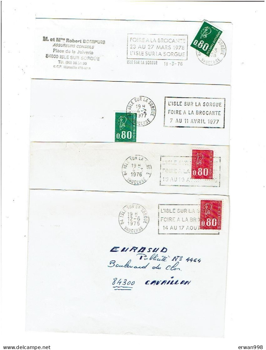 84 L'ISLE SUR LA SORGUE -Lot  8 Plis (env Entières)  6 Flammes SECAP NI  "Foire Brocante" Et 2 Illustrées "site...  1268 - Mechanical Postmarks (Advertisement)