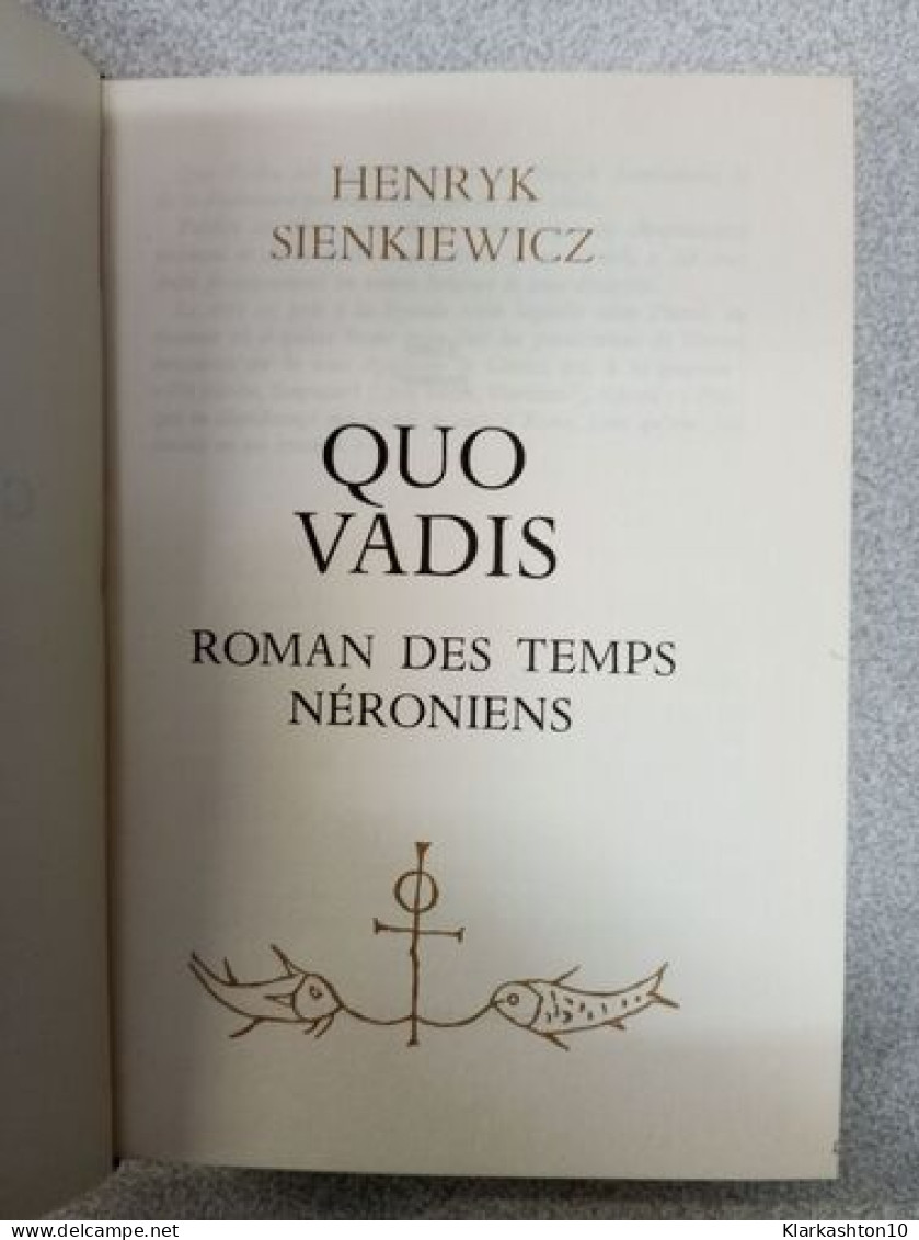 Les Grands Romans Historiques Volume 7 - Quo Vadis Roman Des Temps Néroniens - Other & Unclassified