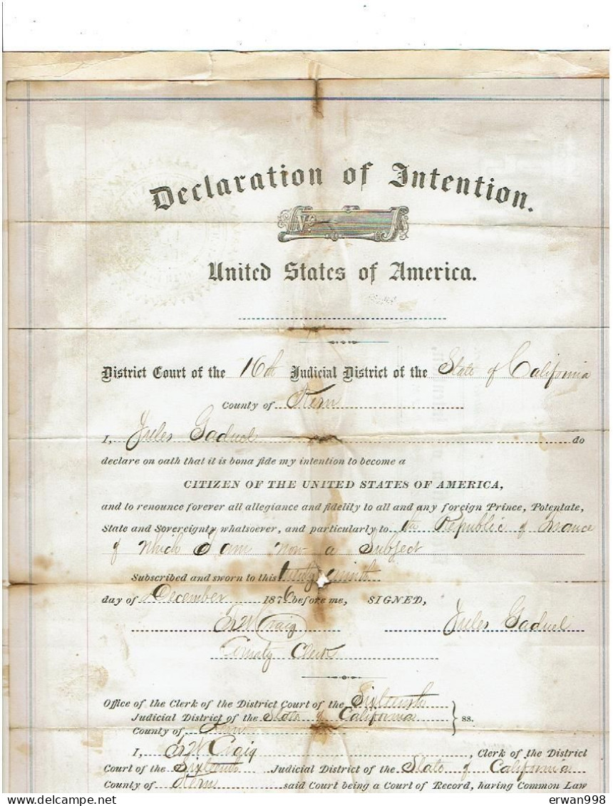 USA  Etats Unis Etat De Californie Certificat De Naturalisation De Jules GADUEL (origine 05 Champsaur)  12/1876  (1270) - Documents Historiques