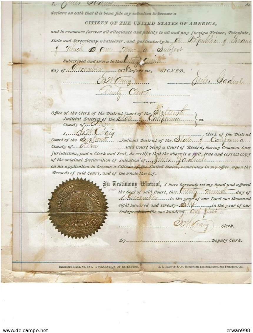 USA  Etats Unis Etat De Californie Certificat De Naturalisation De Jules GADUEL (origine 05 Champsaur)  12/1876  (1270) - Historical Documents