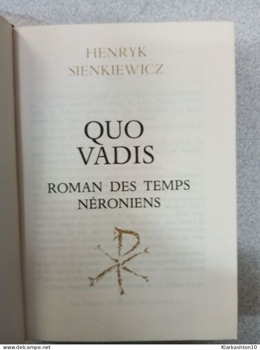 Les Grands Romans Historiques Volume 8 - Quo Vadis Roman Des Temps Néroniens - Autres & Non Classés