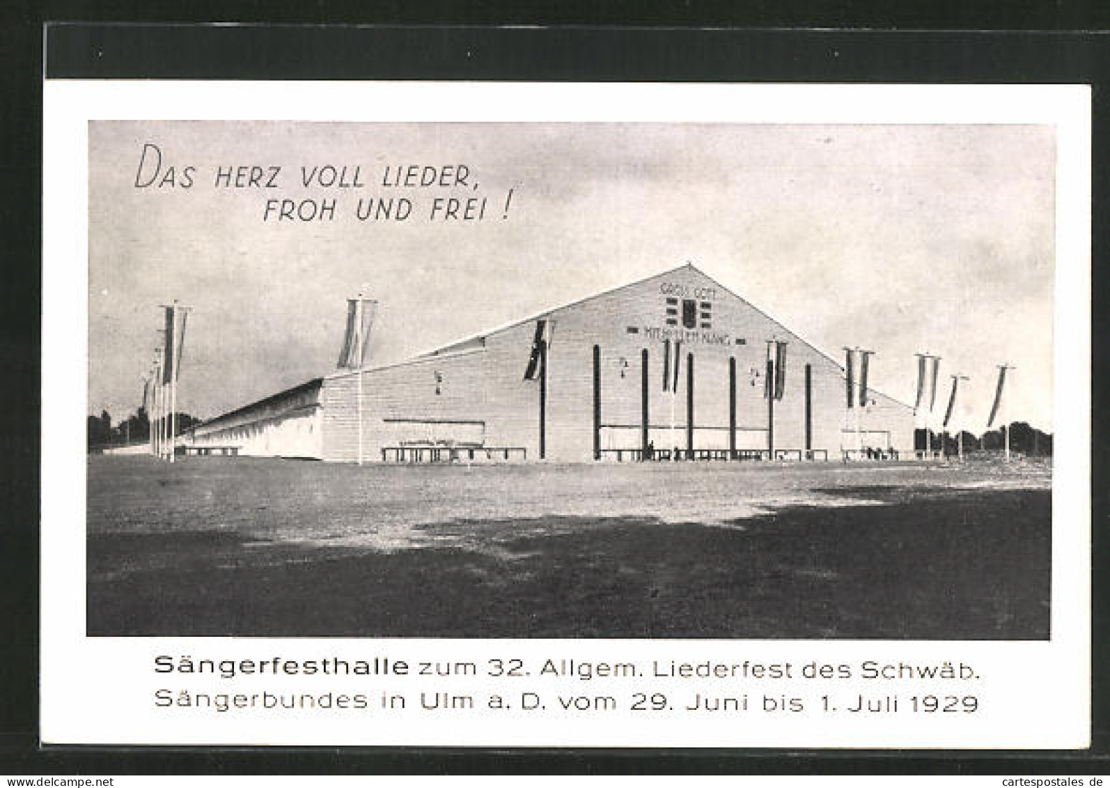 AK Ulm / Donau, 32. Allgem. Liederfest Des Schwäb. Sängerbundes 1929, Sängerfesthalle Mit Banner  - Otros & Sin Clasificación