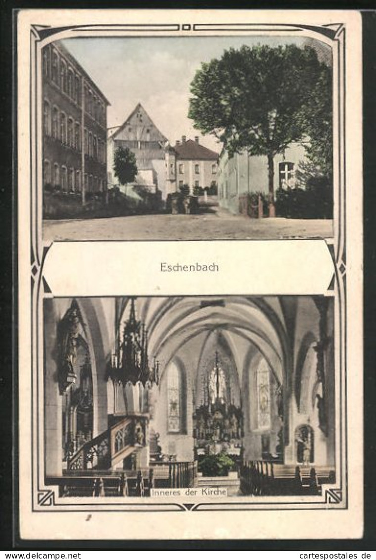 AK Eschenbach, Strassenansicht & Innenansicht Der Kirche  - Other & Unclassified