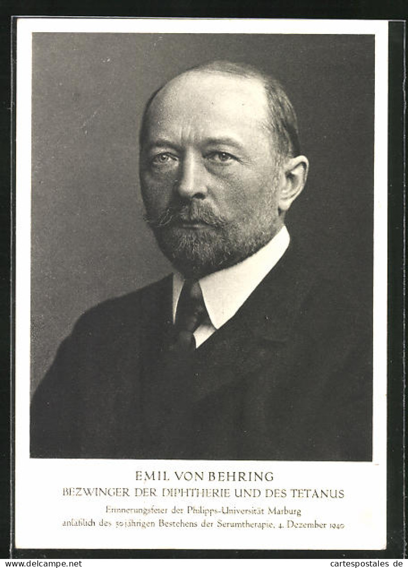 AK Emil Von Behring, Bezwinger Der Diphterie U. D. Tetanus  - Historische Figuren