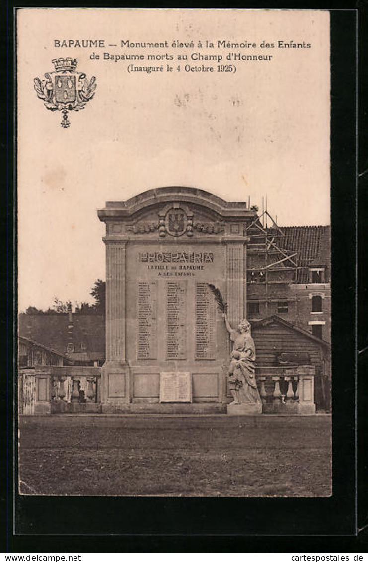 CPA Bapaume, Monument èlevè à La Mèmoire Des Enfants De Bapaume Morts Au Champ D`Honneur  - Bapaume