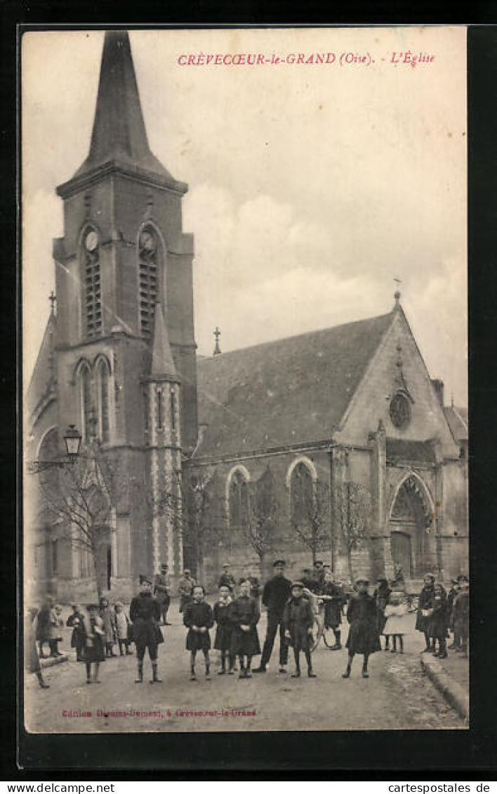 CPA Crèvecoeur-le-Grand, L`Eglise  - Andere & Zonder Classificatie