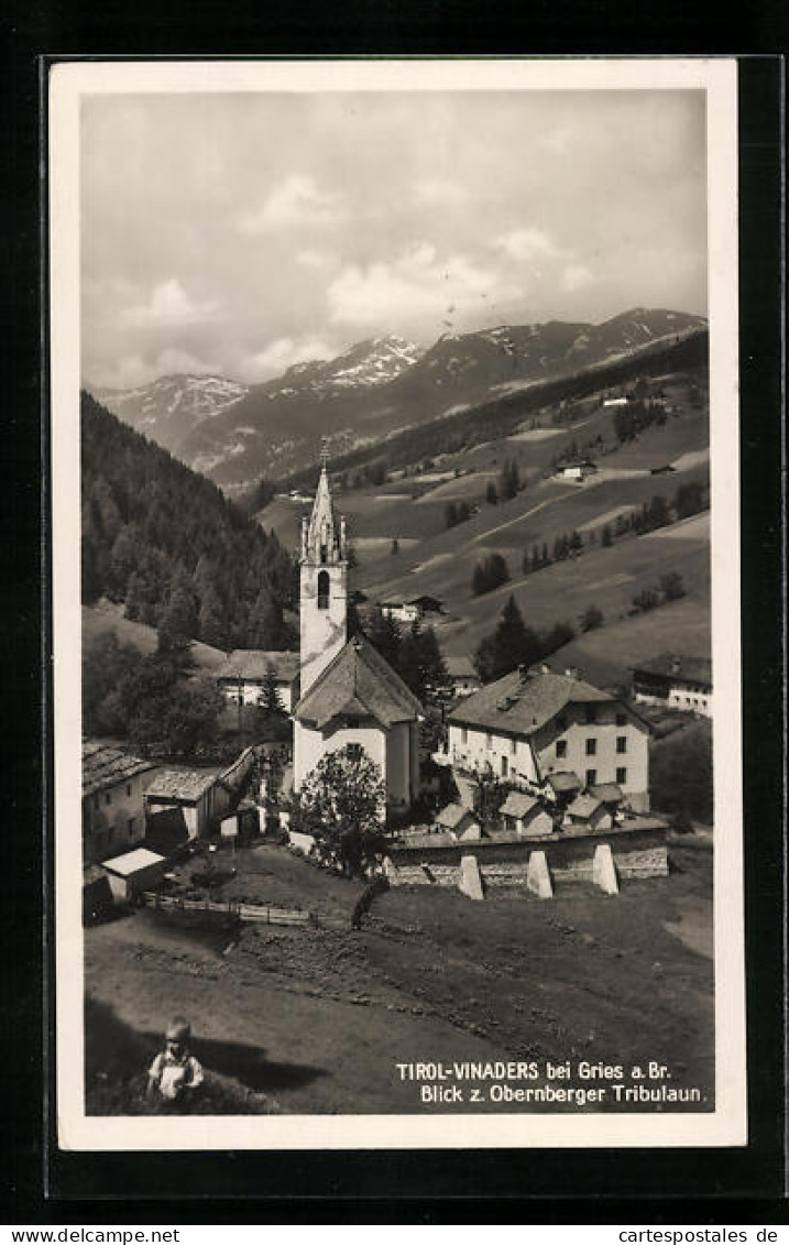 AK Vinaders, Ortsansicht Mit Kirche Und Blick Z. Obernberger Tribulaun  - Andere & Zonder Classificatie