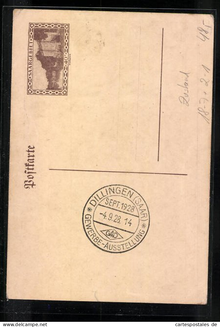 AK Dillingen /Saar, GAD Briefmarken-Ausstellung 1928, Sammlerverein Saarlouis Und Umgegend, Ganzsache  - Timbres (représentations)