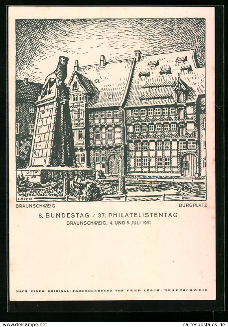 Künstler-AK Ganzsache PP106C7/01: Braunschweig, 8. Bundestag / 37. Philatelistentag, 4. Und 5. Juli 1931  - Francobolli (rappresentazioni)