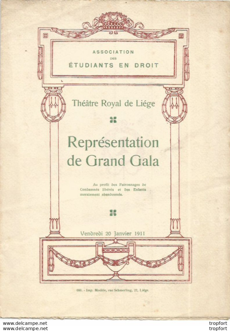 JU / PROGRAMME Feuillet étudiants EN DROIT GALA Théatre De LIEGE BELGIQUE 1911 Barbier Seville COPPELIA Leo DELIBES - Programma's