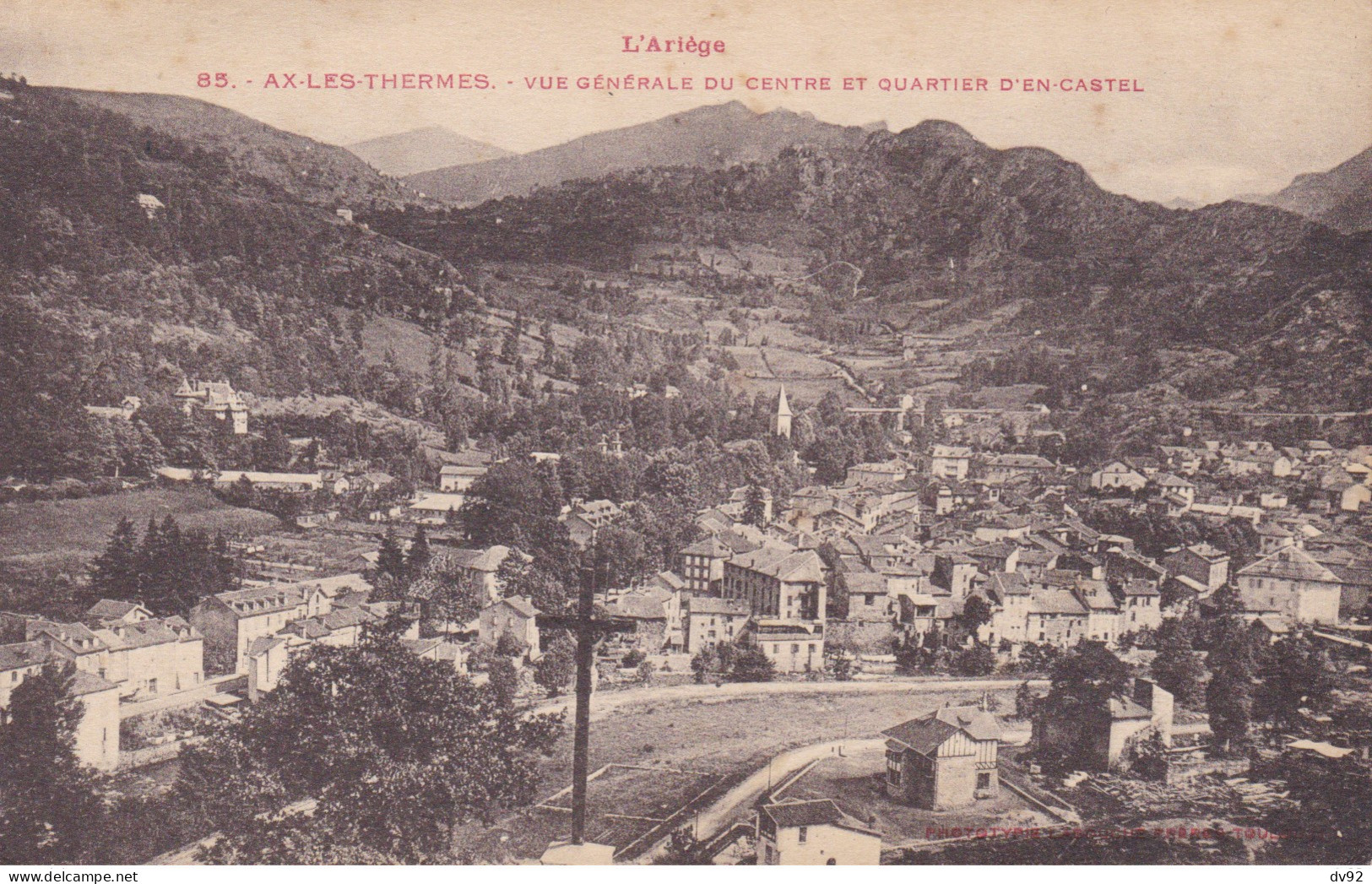 ARIEGE AX LES THERMES VUE GENERALE DU CENTRE ET QUARTIER D EN CASTEL - Ax Les Thermes