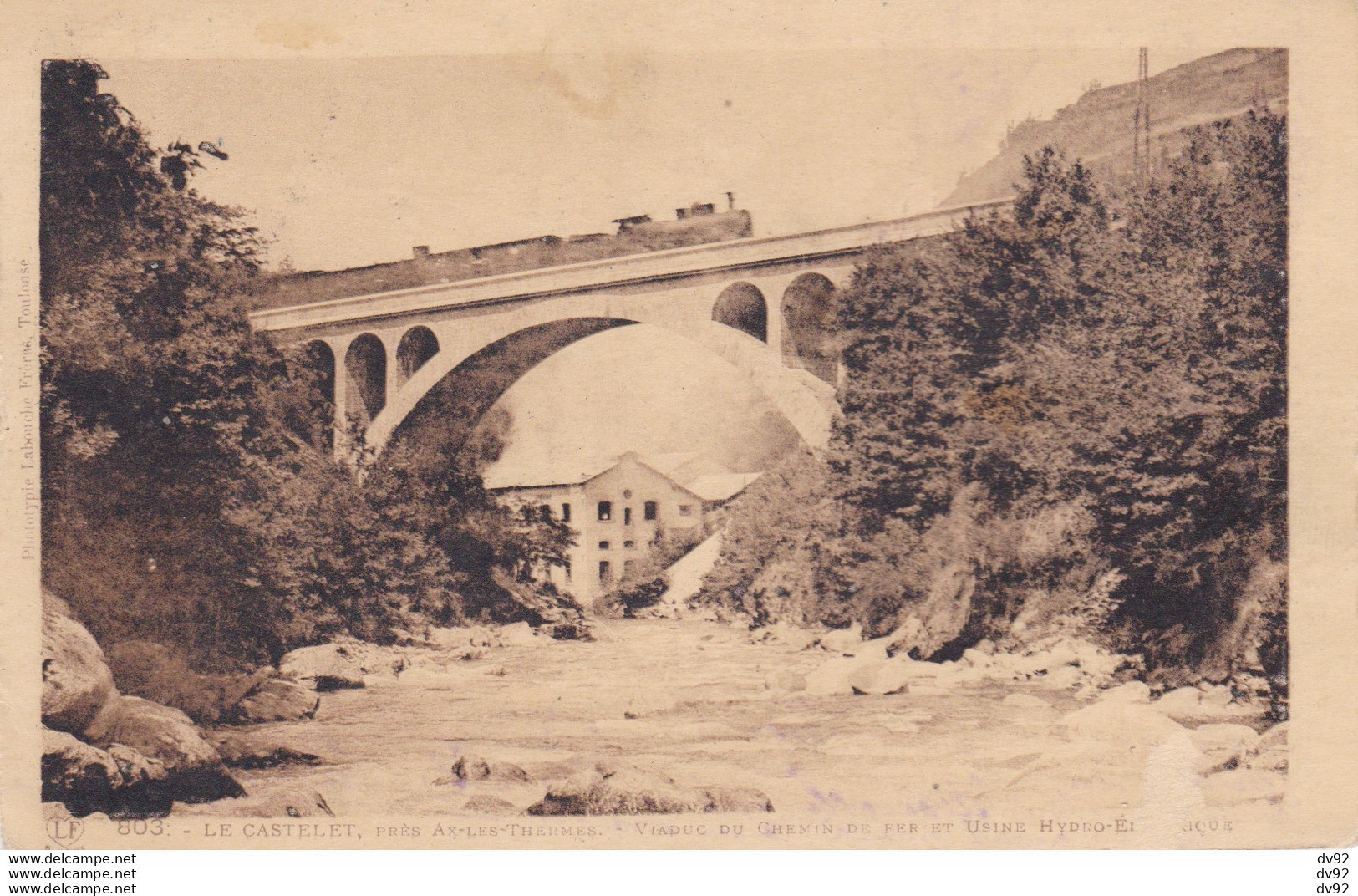 ARIEGE LE CASTELET VIADUC DU CHEMIN DE FER ET USINE HYDROELECTRIQUE - Autres & Non Classés