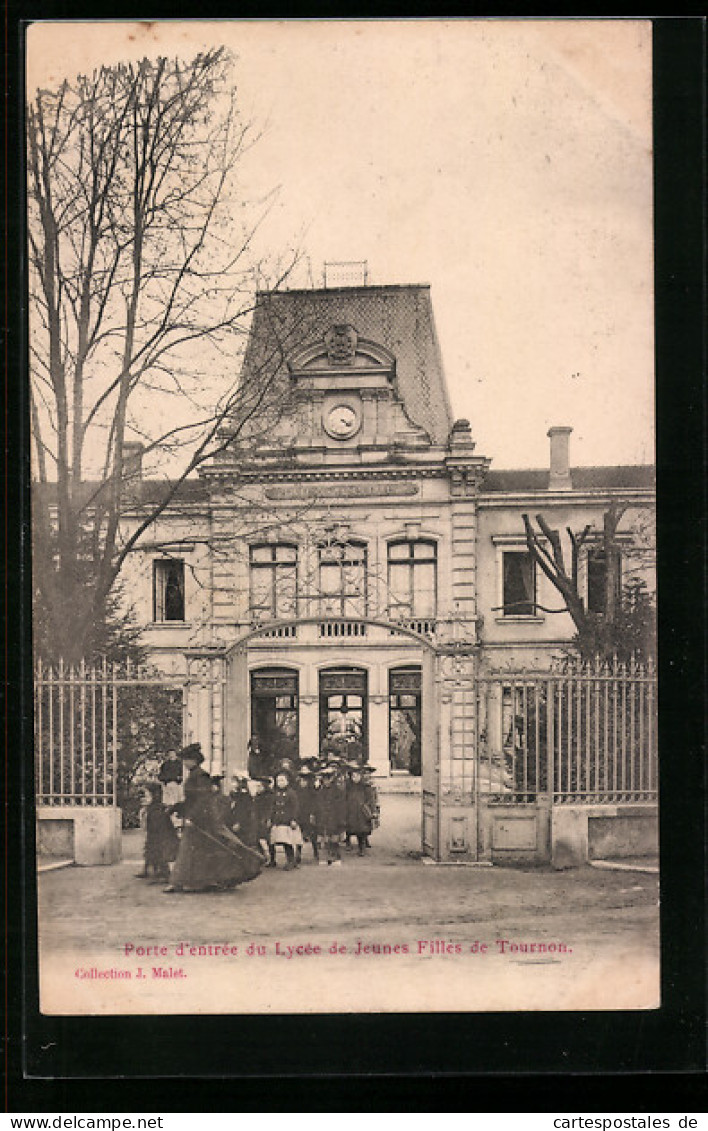 CPA Tournon, Porte D`entrée Du Lycée De Jeunes Filles  - Tournon