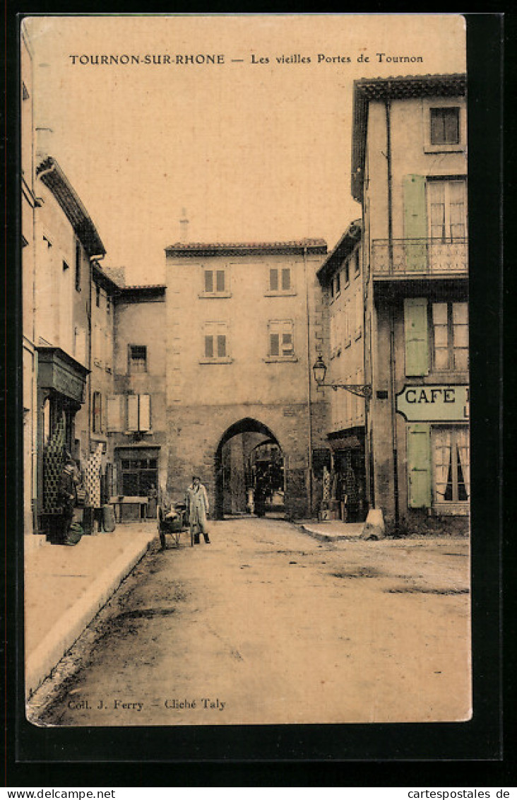 CPA Tournon-sur-Rhone, Les Vieilles Portes De Tournon  - Tournon