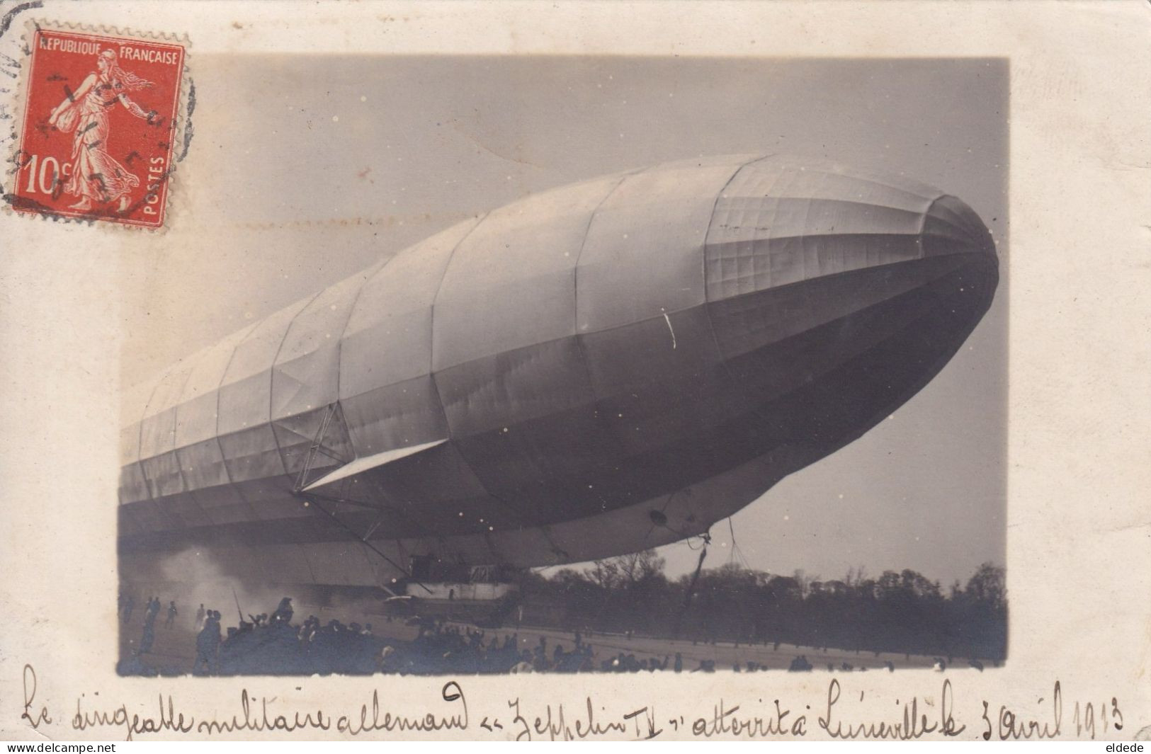 Carte Photo Atterrissage Dirigeable Zeppelin IV Luneville 3/4/1913 Photo Renard Baccarat - Luneville