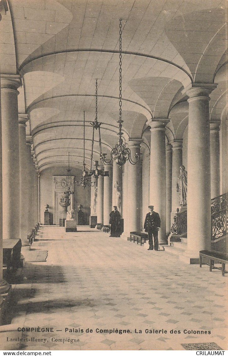 60-COMPIEGNE LE PALAIS LA GALERIE DES COLONNES-N°T5280-C/0195 - Compiegne