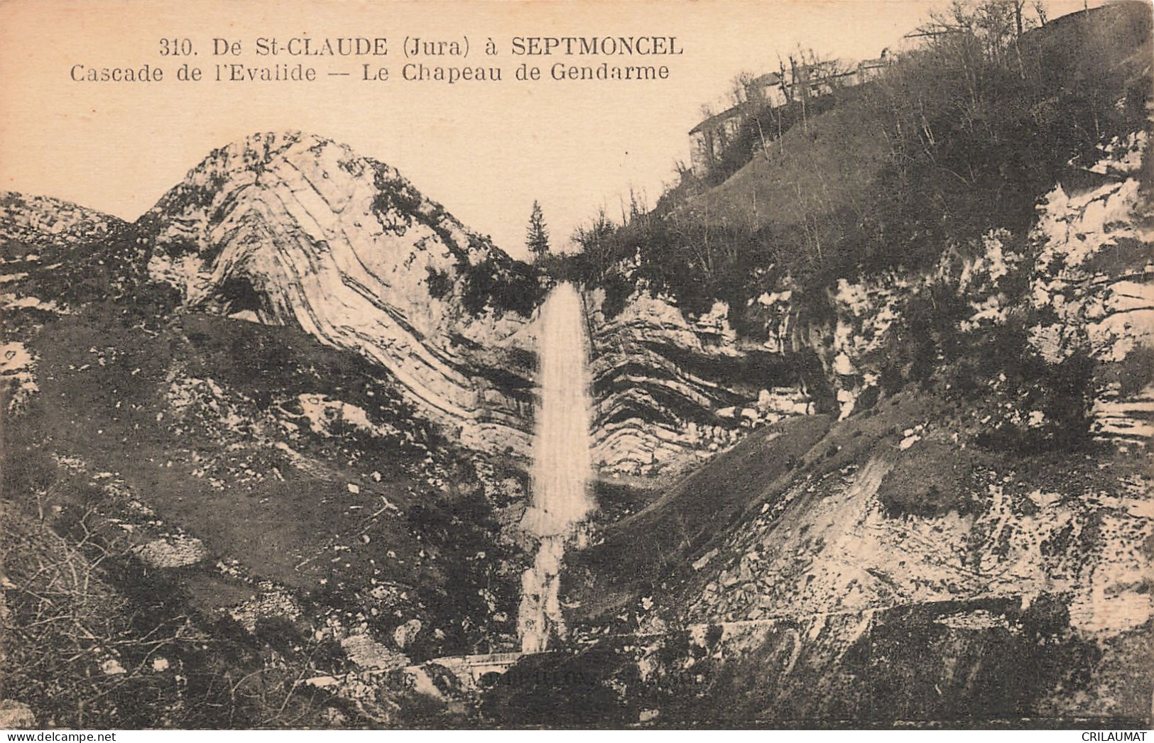 39-CASCADE DE L EVALIDE LE CHAPEAU DE GENDARME-N°T5280-E/0295 - Andere & Zonder Classificatie