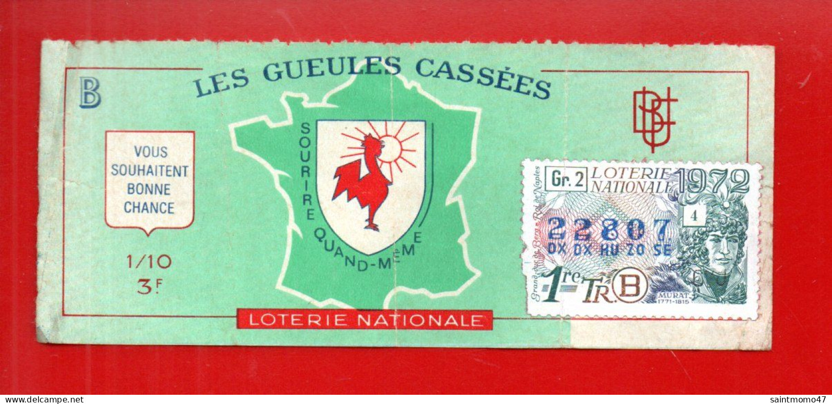 FRANCE . LOTERIE NATIONALE . " LES GUEULES CASSÉES " - Ref. N°13026 - - Lottery Tickets