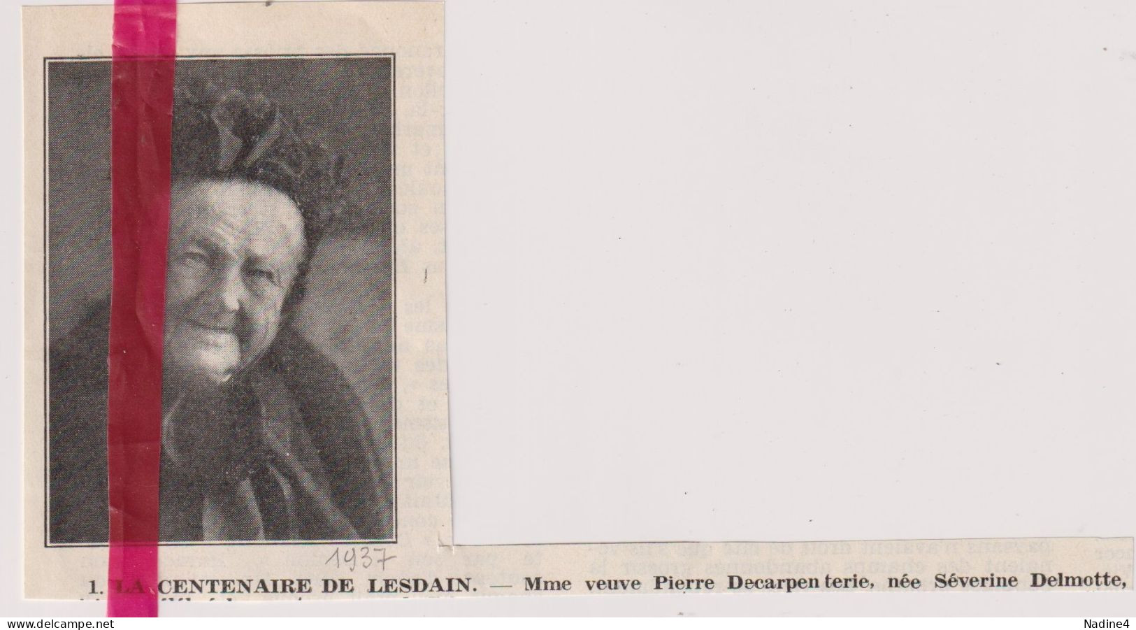 Lesdain - Centenaire Mme Veuve Pierre Decarpenterie , Née Delmotte - Orig. Knipsel Coupure Tijdschrift Magazine - 1937 - Unclassified