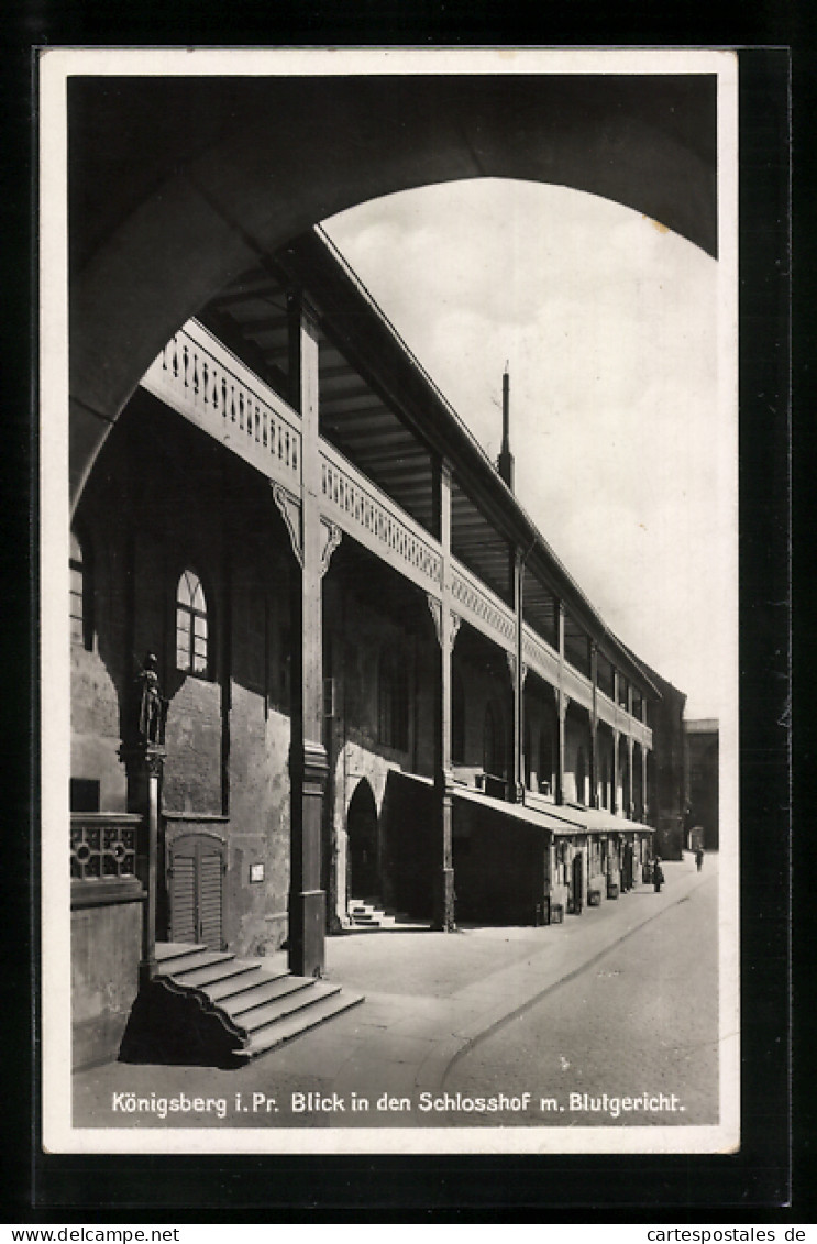 AK Königsberg I. Pr., Schlosshof Mit Blutgericht  - Ostpreussen