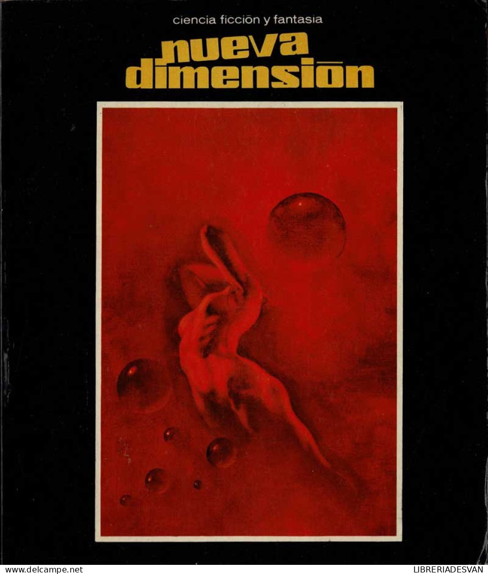 Nueva Dimensión. Revista De Ciencia Ficción Y Fantasía No. 53. Febrero 1974 - Zonder Classificatie