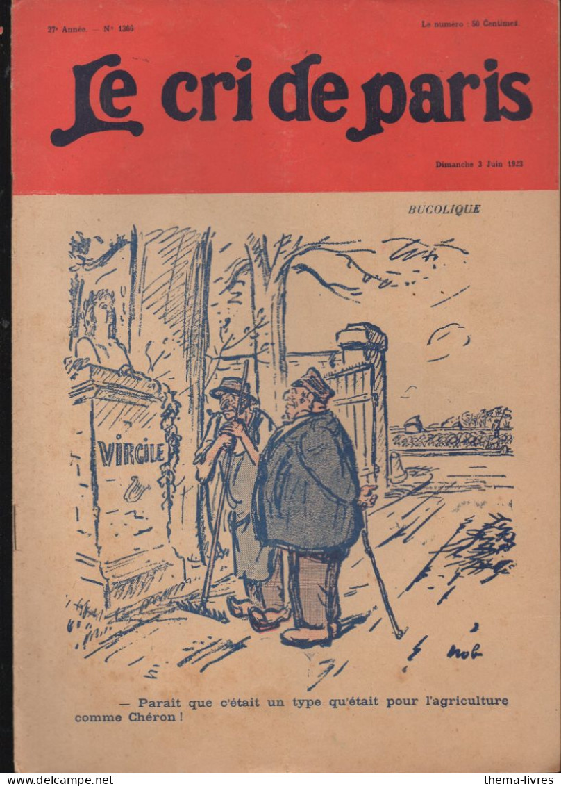 Revue   LE CRI DE PARIS  N° 1366 Juin 1923 (pub Papier à Cigarettes ZIGZAG)  (CAT4090 / 1366) - Humor