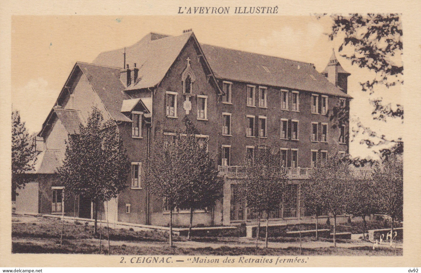 AVEYRON CEIGNAC MAISON DES RETRAITES FERMEES - Other & Unclassified