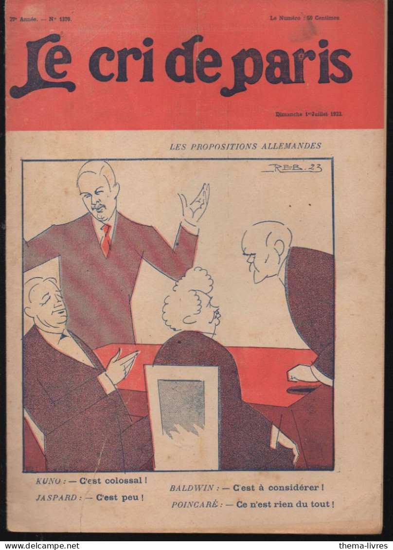 Revue   LE CRI DE PARIS  N° 1370 Juillet  1923 (pub Papier à Cigarettes ZIGZAG)    (CAT4090 / 1370) - Humour
