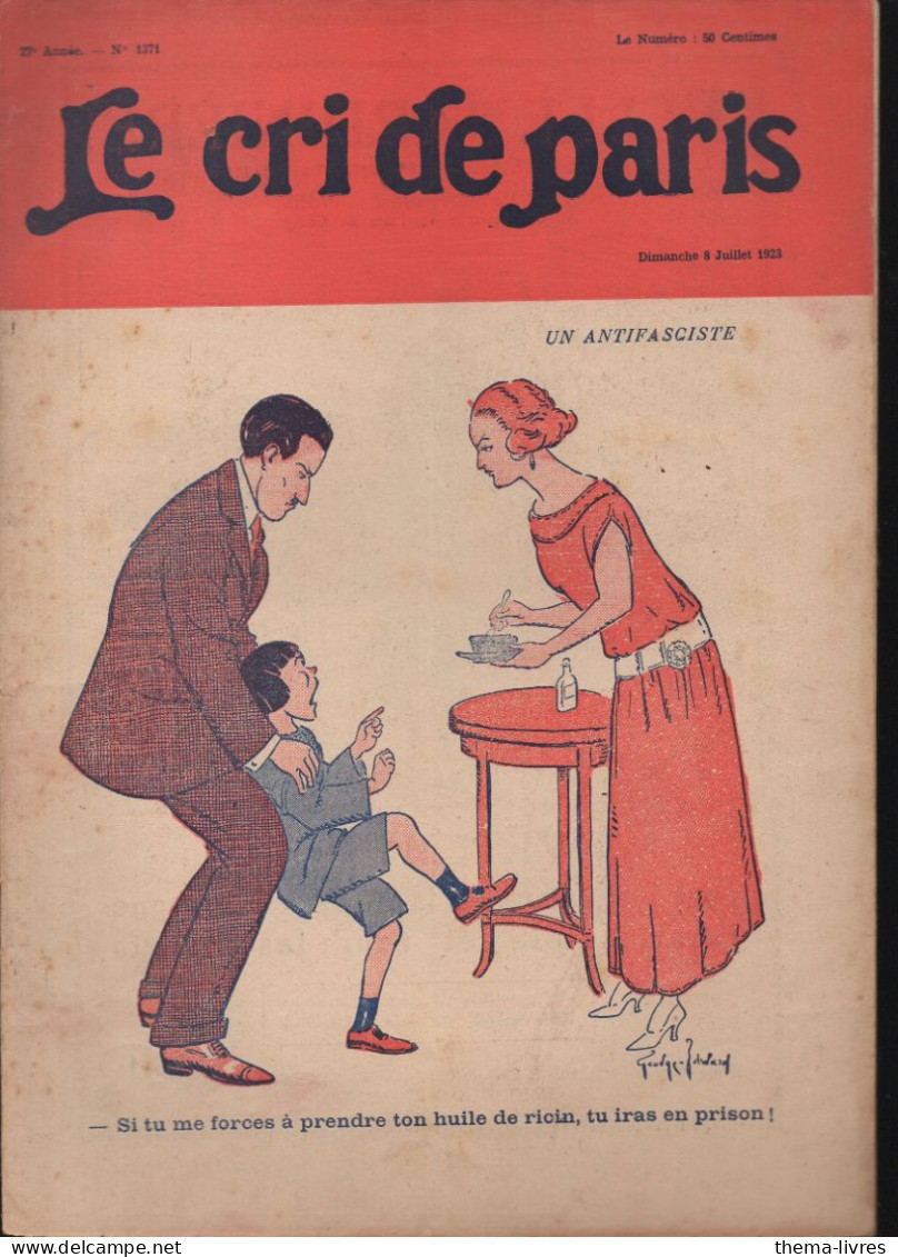Revue   LE CRI DE PARIS  N° 1371  Juillet  1923      (CAT4090 / 1371) - Humor