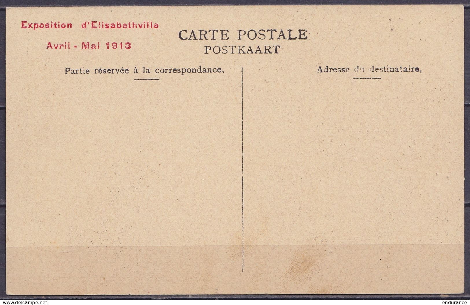 Katanga - CPA Neuve - Belges Au Congo "Exposition D'Elisabethville Avril-mai 1913" - Belgisch-Kongo