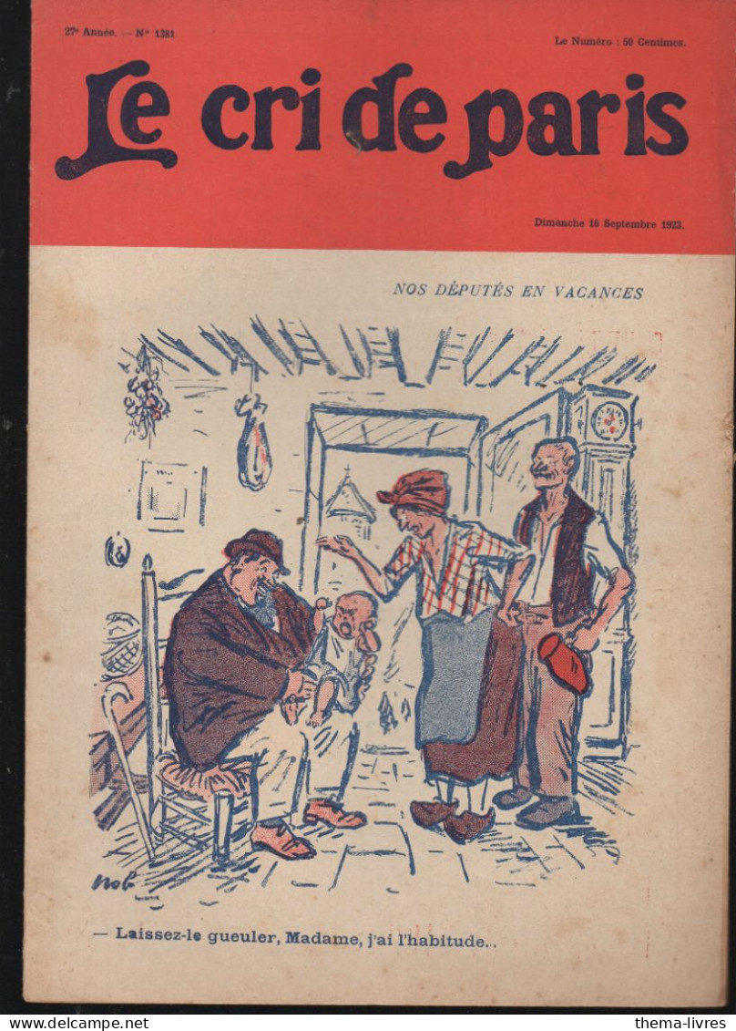 Revue   LE CRI DE PARIS  N° 1381 Septembre 1923  (pub Papier à Cigarettes ZIGZAG Au Plar Inférieur)     (CAT4090 / 1381) - Humor