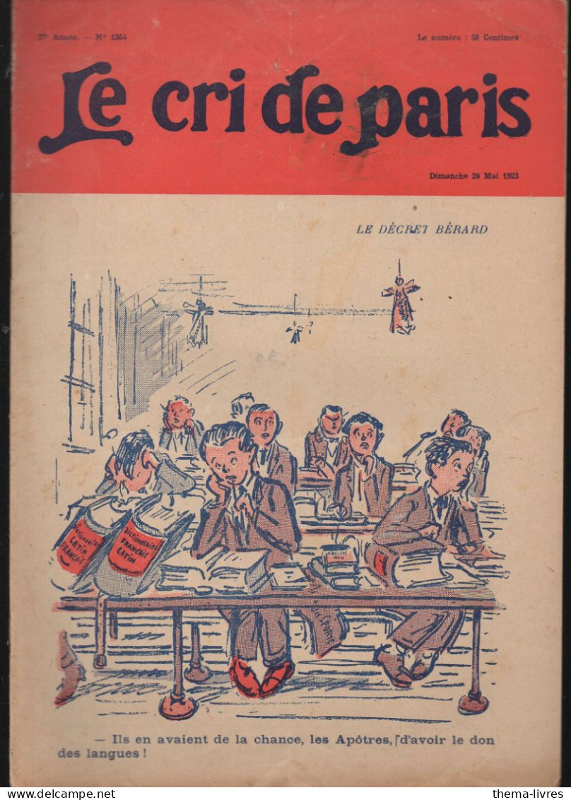 Revue   LE CRI DE PARIS  N° 1364 Mai 1923        (CAT4090 / 1364) - Humour