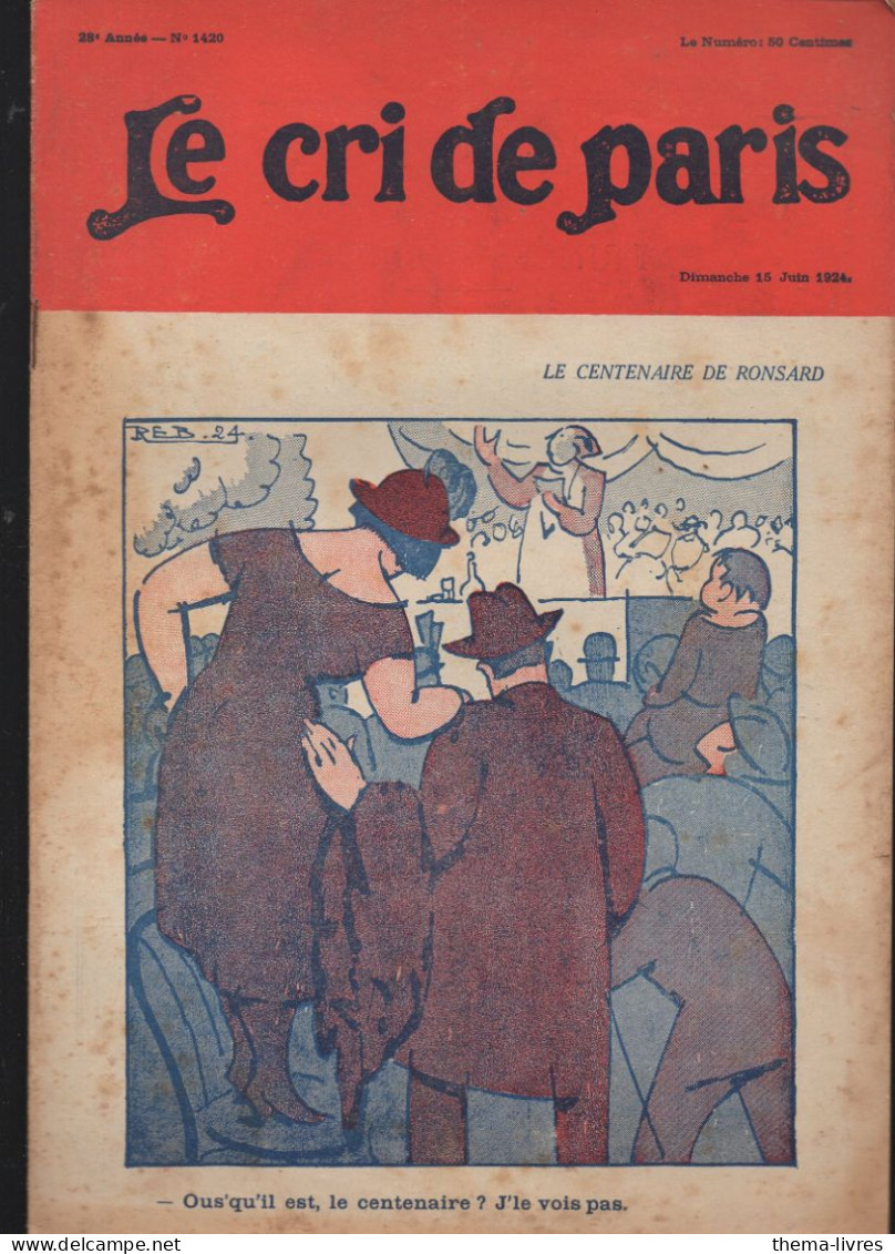 Revue   LE CRI DE PARIS  N° 1420 Juin 1924   (couv REB)(pub GALERIES LAFAYETTE Au Plat Inf)   (CAT4090 / 1424) - Humour