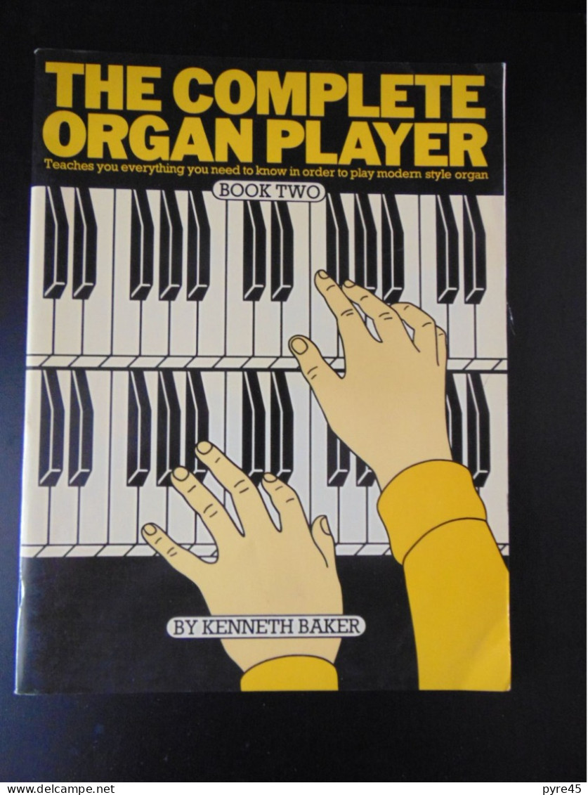 PARTITION THE COMPLETE ORGAN PLAYER BOOK TWO BY KENNETH BAKER - Tasteninstrumente