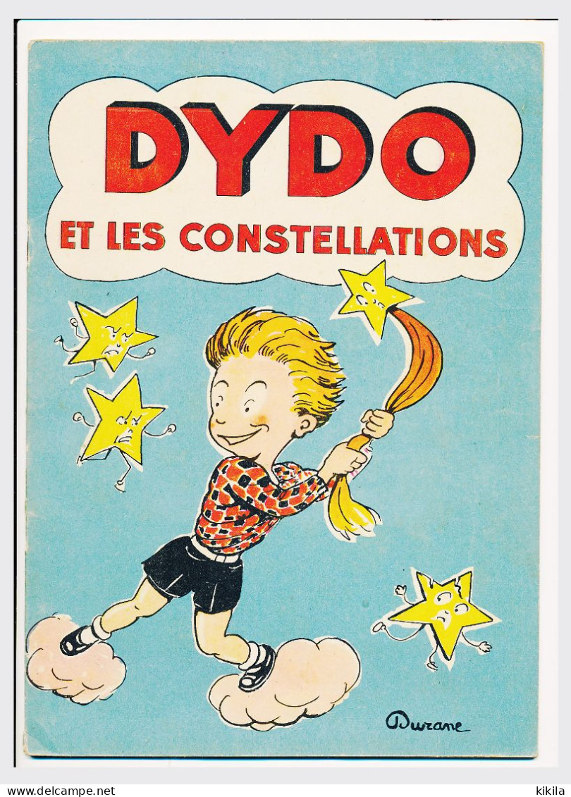 DYDO Et Les Constellations Texte Et Dessin De Durane   32 Pages René Touret Imprimeur Editeur  N° 80 Imprimerie* - Andere & Zonder Classificatie