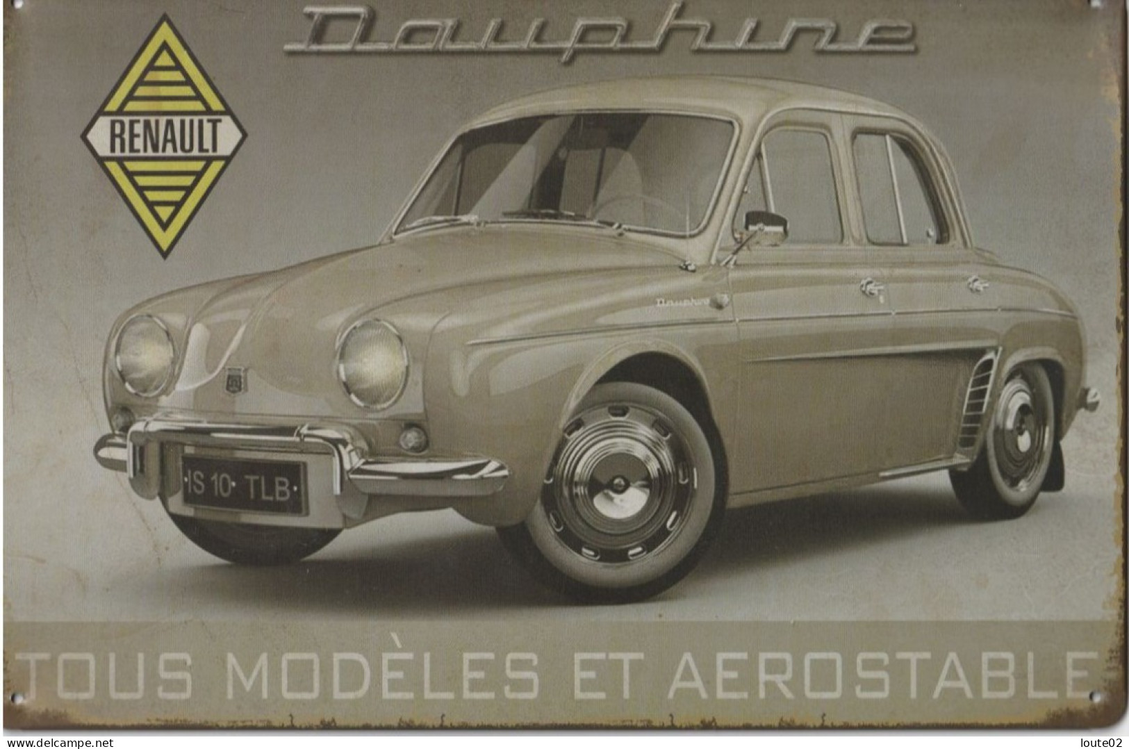 Plaque  Publicitaire Renault   Dauphine Tous Modeles Et Aeroportable 30x20  Vintage - Autres & Non Classés