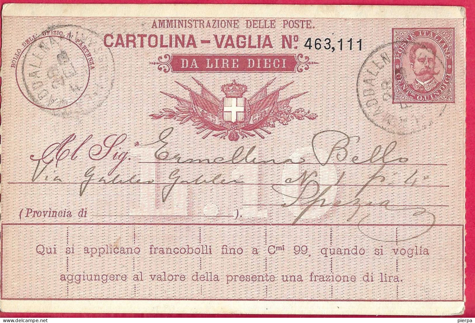 INTERO CARTOLINA- VAGLIA UMBERTO C.15 DA LIRE 10 (CAT. INT.7B) - DA "LA MADDALENA*28.FEB.1892* PER SPEZIA - Entiers Postaux
