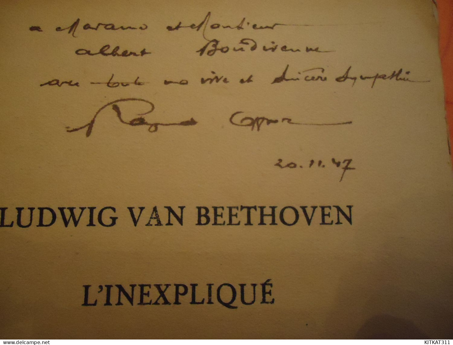 LUDWIG VAN BEETHOVEN L'INESPLIQUE Dédicace De RAYMOND OFFNER-1947 - Libros Autografiados