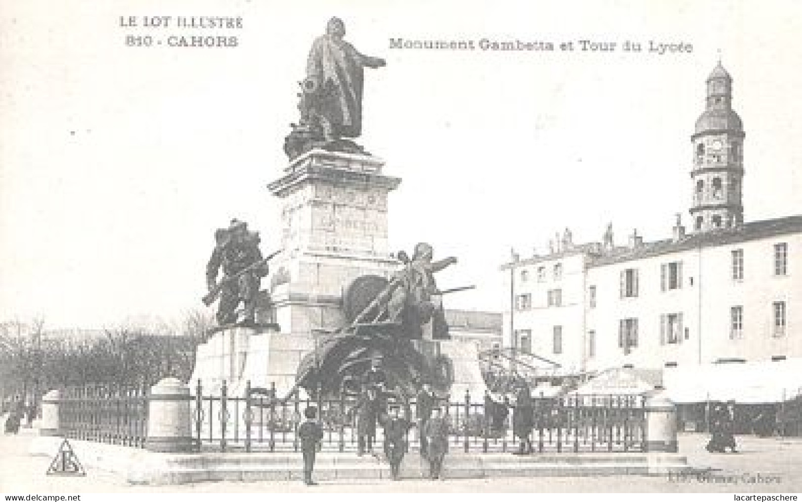 X9737 LOT CAHORS MONUMENT GAMBETTA ET TOUR DU LYCEE MAGASIN TIR BONBONNERIE - Cahors