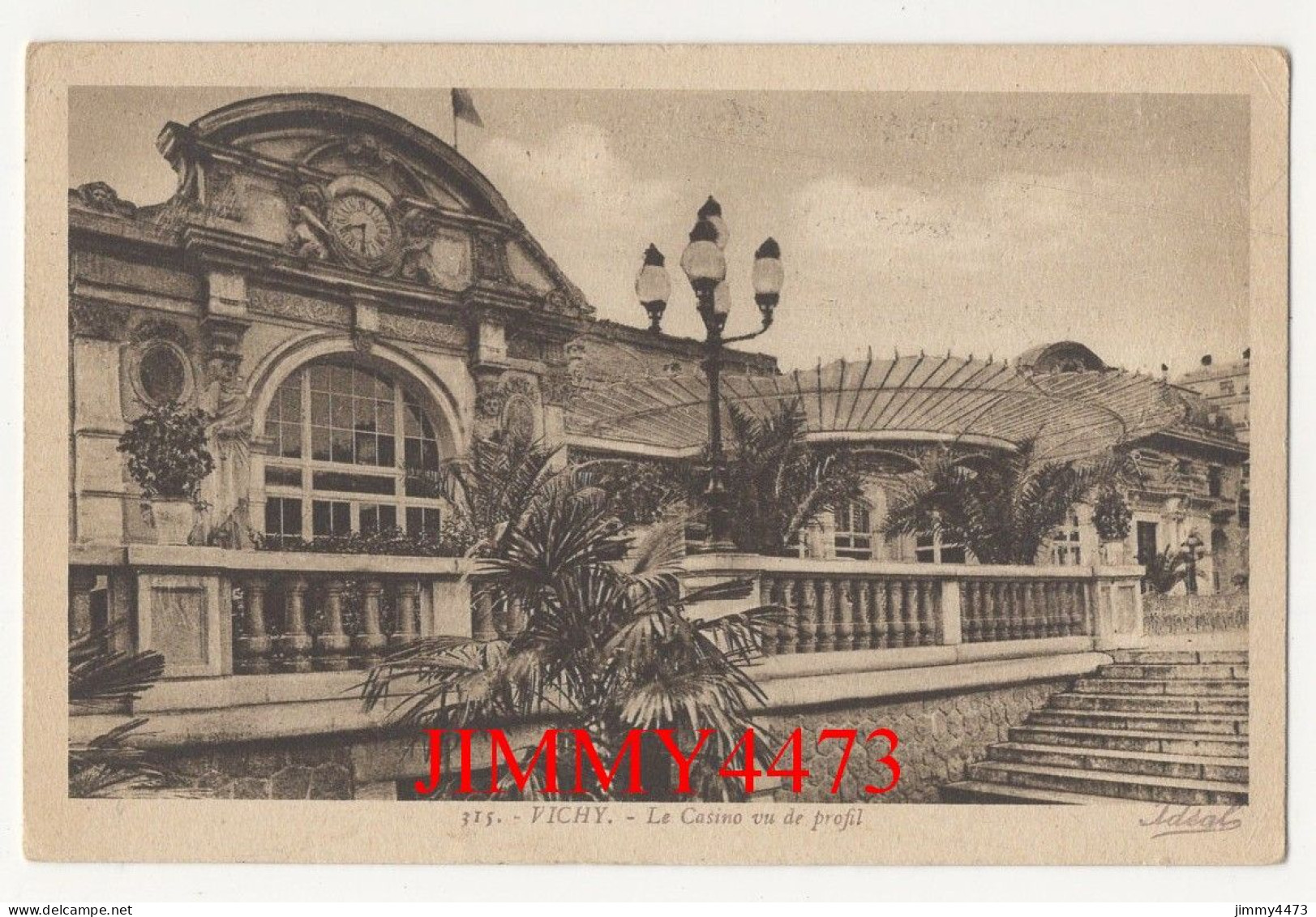 CPA - VICHY En 1934 - Le Casino Vu De Profil - N° 315 - Edit. " Idéal " - Vichy