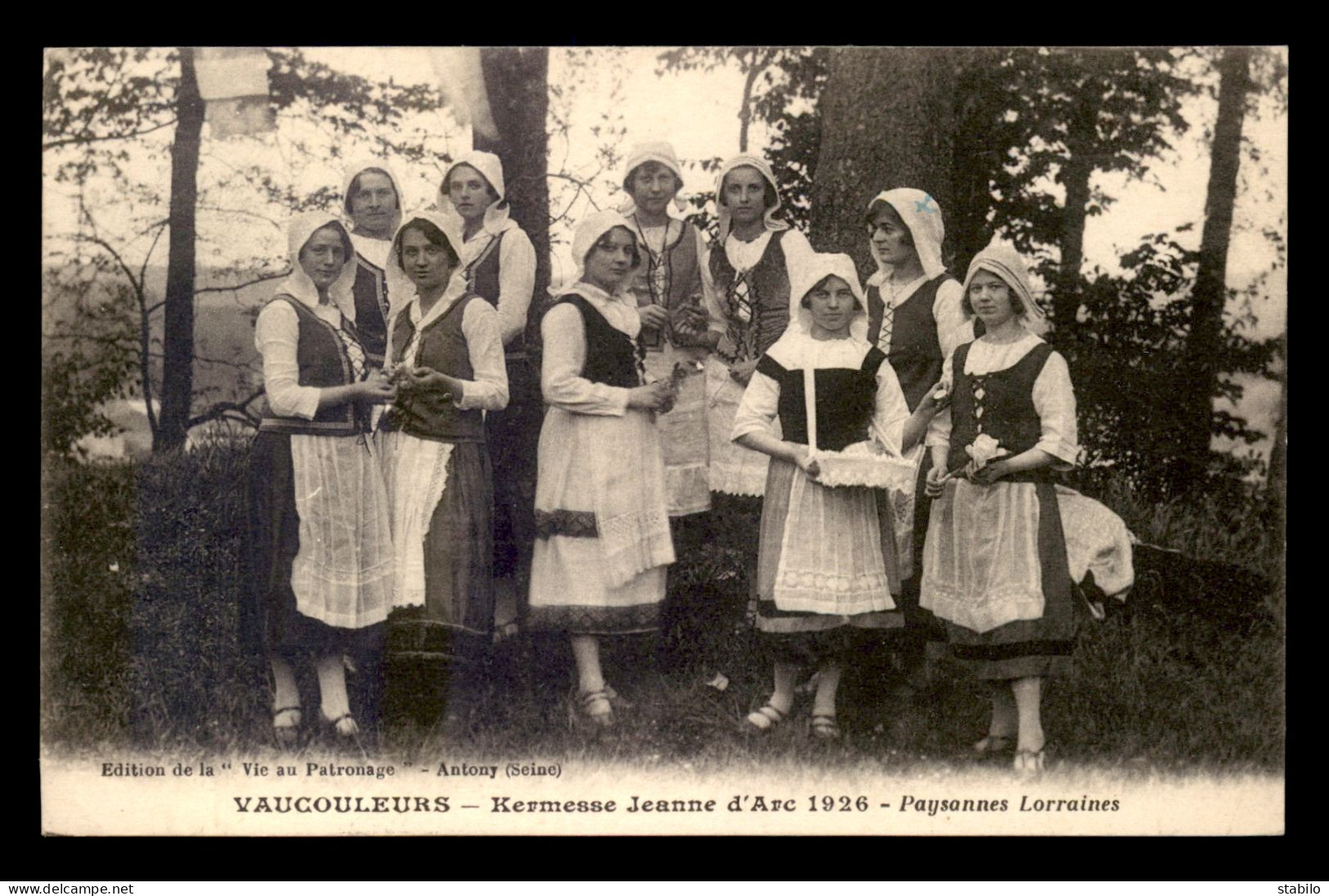 55 - VAUCOULEURS - KERMESSE JEANNE D'ARC 1926 - PAYSANNES LORRAINES - EDITION DE LA VIE AU PATRONAGE - Autres & Non Classés