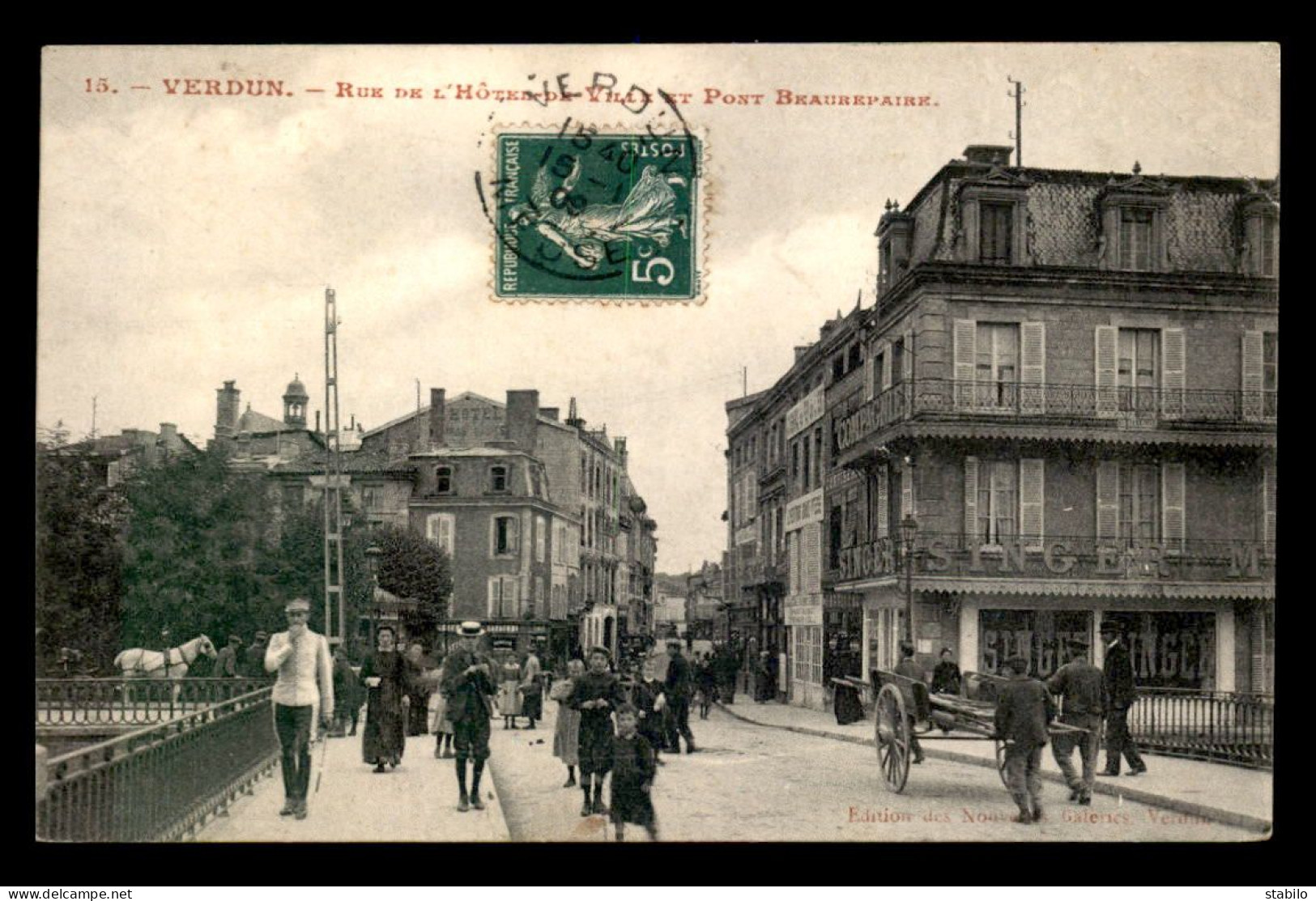 55 - VERDUN - RUE DE L'HOTEL DE VILLE - PONT BEAUREPAIRE - EDITEUR DES NOUVELLES GALERIES - Verdun