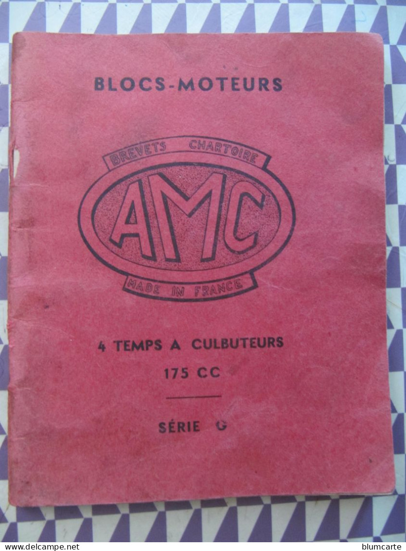 NOTICE - BLOCS MOTEURS  AMC - BRECETS CHARTOIRE MADE IN FRANCE - 4 TEMPS A CULBUTEURS 175 CC - Material Und Zubehör